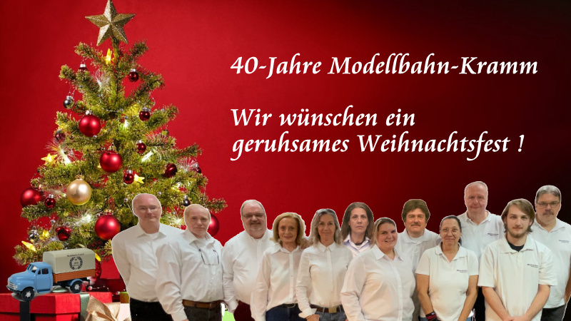 Modellbahn - Kramm wünscht Frohe Weihnachten 2023! 