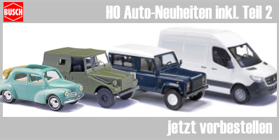 Busch-Automodelle Busch-Automodelle - H0 / 1:87 - Automodelle - Neuheiten bitte vorbestellen