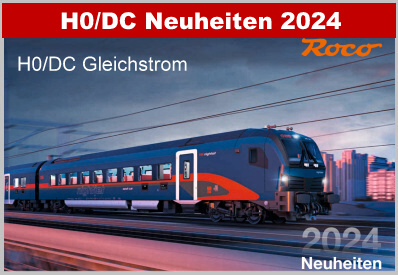 Roco Roco - H0 / 1:87 DC Gleichstrom - Lok + Wagen - Neuheiten bitte jetzt vorbestellen