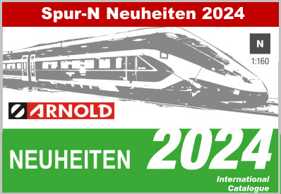 Arnold Arnold - N / 1:160 - Locomotives + Coaches - Novelties please now preorder